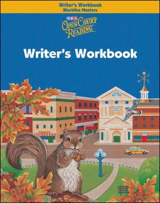 Open Court Reading, Writer's Workbook Blackline Masters, Grade 3