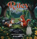 Riley the Amazing: The Woodland Series Book 2