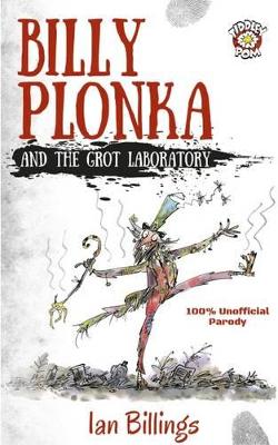 Billy Plonka and the Grot Laboratory
