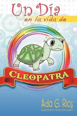 Un Dia En La Vida de Cleopatra