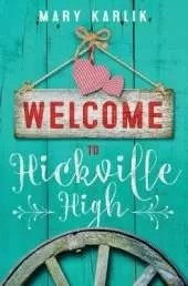 Welcome To Hickville High
