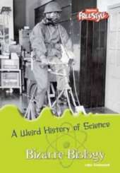 Bizarre Biology