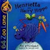 64 Zoo Lane: Henrietta The Hairy Hippo