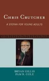 Chris Crutcher: A Stotan for Young Adults