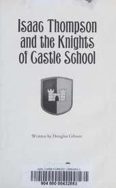 Isaac Thompson and the Knights of Castle School