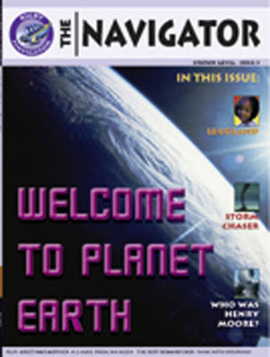 Navigator Non Fiction Year 3/P4: Welcome to Planet Earth Group Reading Pack 09/08