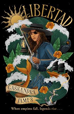 Libertad: The tides are turning in the sequel to the bestselling pirate romantasy Capitana!