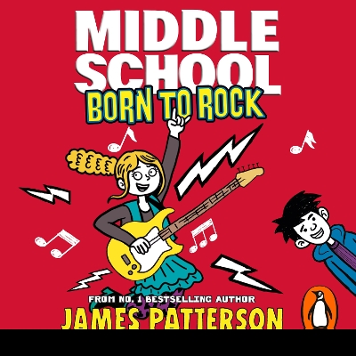 Middle School: Born to Rock: (Middle School 11)