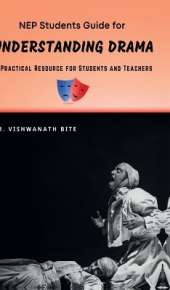 NEP Students Guide for UNDERSTANDING DRAMA: A Practical Resource for Students and Teachers
