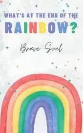 What's at the End of the Rainbow?