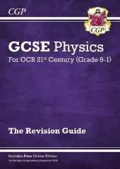 GCSE Physics: OCR 21st Century Revision Guide (with Online Edition): for the 2025 and 2026 exams