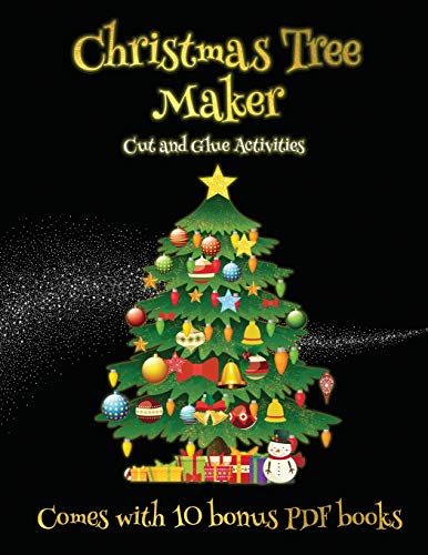 Cut and Glue Activities (Christmas Tree Maker): This book can be used to make fantastic and colorful christmas trees. This book comes with a collection of downloadable PDF books that will help your child make an excellent start to his/her education.