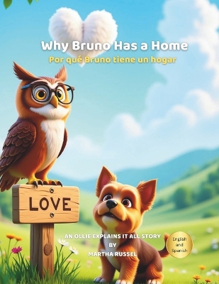 Why Bruno Has a Home