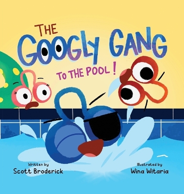 The Googly Gang to the Pool!: The Googly Gang to the Pool!