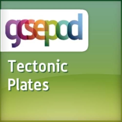 Hazards and Tectonics: Tectonic Plates