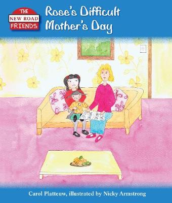 Rose's Difficult Mother's Day