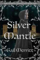 Silver Mantle: The Mantle Chronicles Book One