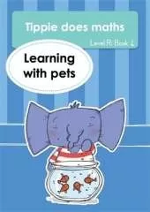Tippie does maths (Level R Book 4): Learning with pets