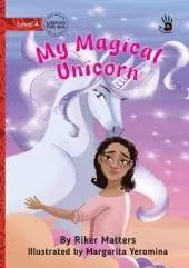 My Magical Unicorn - Our Yarning