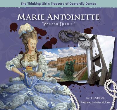 Marie Antoinette "Madame Deficit"