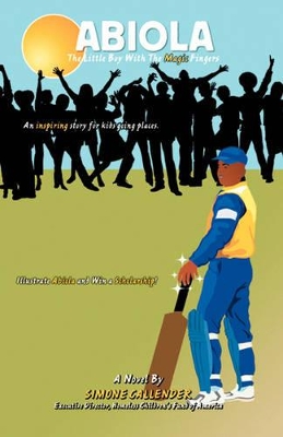 Abiola: The Little Boy with the Magic Fingers