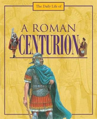 A Day in the Life of a... Roman Centurion