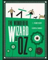 The Wonderful Wizard of Oz (Classics Reimagined)