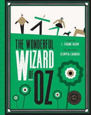 The Wonderful Wizard of Oz (Classics Reimagined)