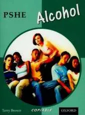 PSHE Activity Banks: Alcohol