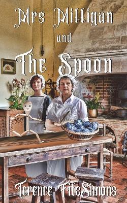 Mrs Milligan and The Spoon