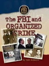 The FBI and Organized Crime