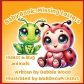 Baby Book Missing Letters Insects