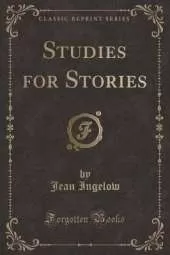 Studies for Stories (Classic Reprint)