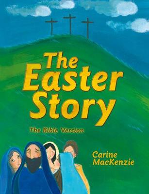 The Easter Story: The Bible Version