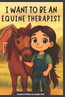 I Want to Be an Equine Therapist
