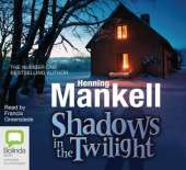 Shadows in the Twilight