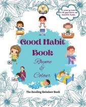 Good Habit Book Rhyme and Colour
