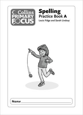 Collins Primary Focus: Spelling Practice Book 1A
