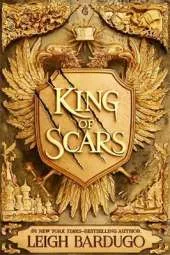 King of Scars: return to the epic fantasy world of the Grishaverse, where magic and science collide