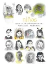 Niños: Poems for the Lost Children of Chile