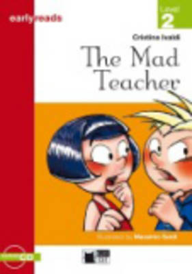 Earlyreads: The Mad Teacher + audio CD