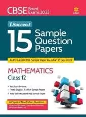 Cbse Board Exams 2023 I-Succeed 15 Sample Question Papers Mathematics Class 12th