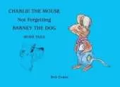 Charlie the Mouse: More Tails
