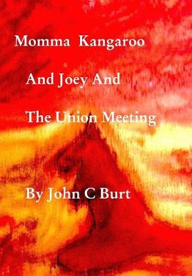 Momma Kangaroo and Joey and The Union