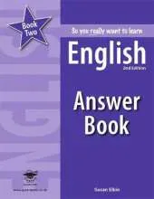 So You Really Want to Learn English
