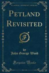 Petland Revisited (Classic Reprint)