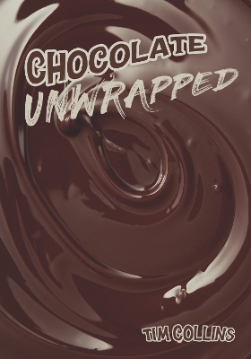 Chocolate Unwrapped
