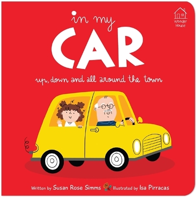 In my Car: Up, Down and All Around the Town