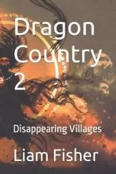 Dragon Country 2: Disappearing Villages