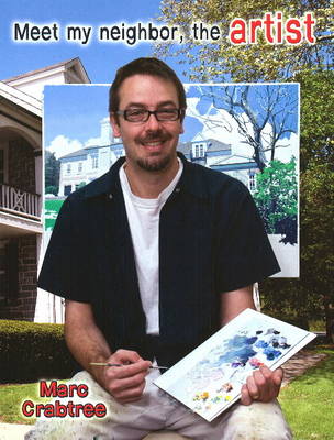 Meet My Neighbor, the Artist